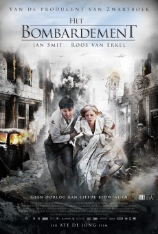 Het Bombardement HET BOMBARDEMENT POSTER